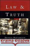 Law and Truth Dennis Patterson 9780195083231 Oxford University Press