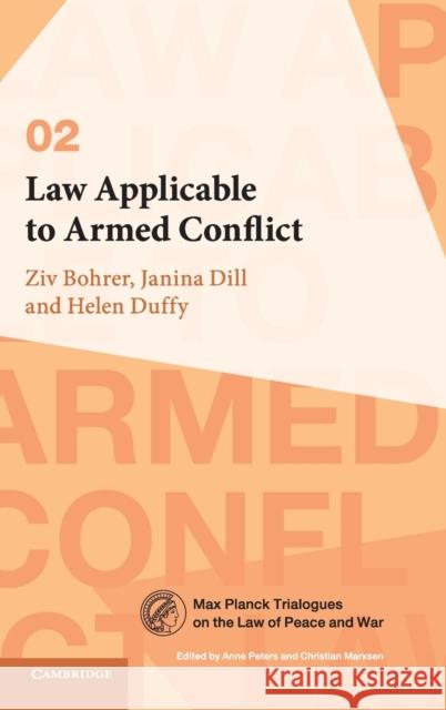 Law Applicable to Armed Conflict Bohrer, Ziv 9781108481588 Cambridge University Press - książka