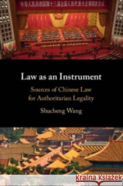 Law as an Instrument Shucheng Wang 9781009152570 Cambridge University Press - książka