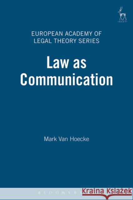 Law as Communication Mark Van Hoecke M. Va 9781841133416 Hart Publishing - książka