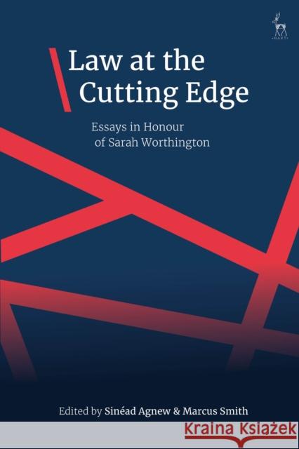 Law at the Cutting Edge: Essays in Honour of Sarah Worthington Sin?ad Agnew Marcus Smith 9781509965199 Hart Publishing - książka