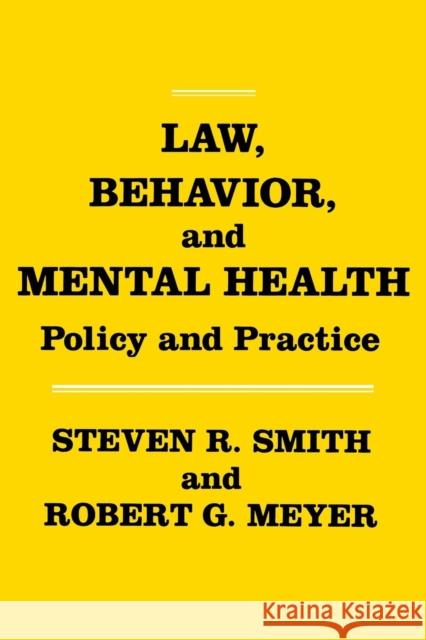 Law, Behavior, and Mental Health: Policy and Practice Smith, Steven R. 9780814778876 New York University Press - książka