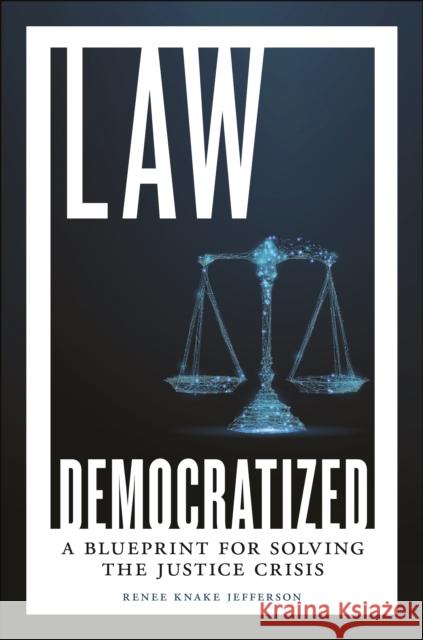 Law Democratized Renee Knake Jefferson 9781479820399 New York University Press - książka