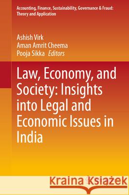 Law, Economy, and Society: Insights into Legal and Economic Issues in India  9789819533602 Springer - książka