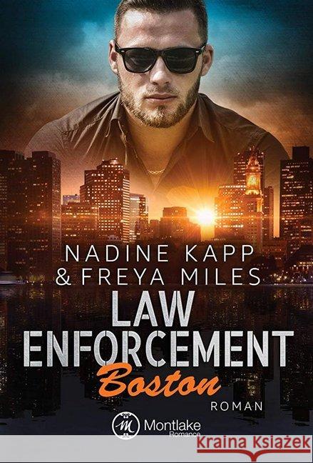 Law Enforcement: Boston Miles, Freya; Kapp, Nadine 9782919808526 Montlake Romance - książka