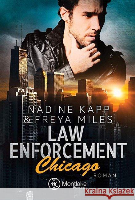 Law Enforcement: Chicago Miles, Freya; Kapp, Nadine 9782919803736 Montlake Romance - książka