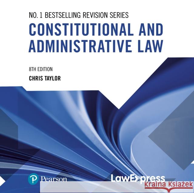 Law Express: Constitutional and Administrative Law Chris Taylor 9781292470337 Pearson Education Limited - książka
