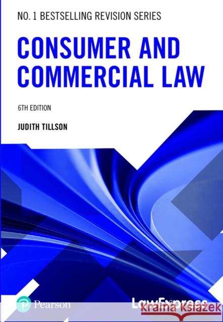 Law Express: Consumer and Commercial Law Judith Tillson 9781292295770 Pearson Education Limited - książka