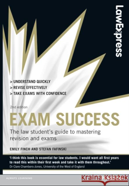 Law Express: Exam Success (Revision Guide) Finch, Emily|||Fafinski, Stefan 9780273792871 Pearson Education Limited - książka