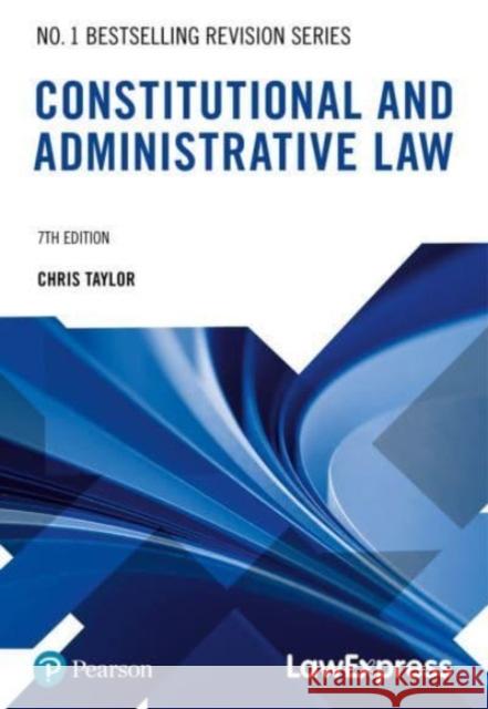 Law Express Revision Guide: Constitutional and Administrative Law Chris Taylor 9781292439105 Pearson Education Limited - książka