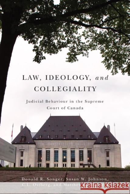 Law, Ideology, and Collegiality : Judicial Behaviour in the Supreme Court of Canada Donald R Songer 9780773539297  - książka