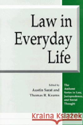 Law in Everyday Life Austin Sarat Thomas R. Kearns 9780472083459 University of Michigan Press - książka