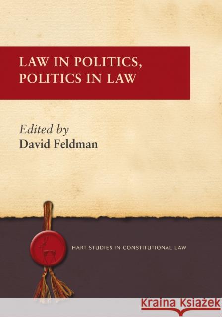 Law in Politics, Politics in Law   9781849464734  - książka