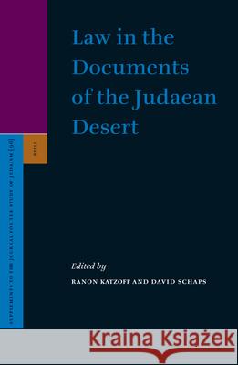 Law in the Documents of the Judaean Desert R. Katzoff D. M. Schaps R. Katzoff 9789004113572 Brill Academic Publishers - książka