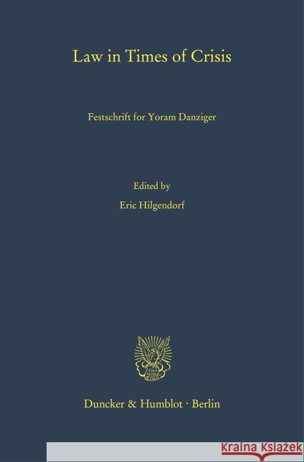 Law in Times of Crisis.  9783428189410 Duncker & Humblot - książka
