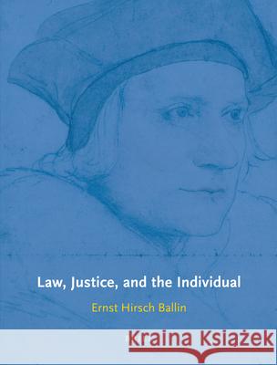 Law, Justice, and the Individual Ernst Hirsc 9789004223387 Martinus Nijhoff Publishers / Brill Academic - książka