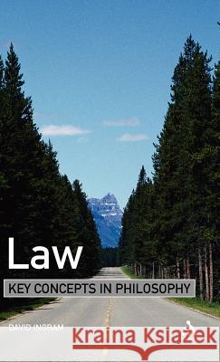 Law: Key Concepts in Philosophy Ingram, David 9780826478214  - książka