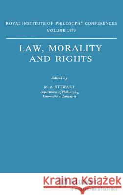 Law, Morality and Rights M. A. Stewart 9789027715197 Springer - książka