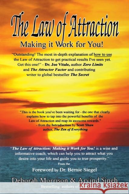 Law of Attraction: Making it Work for You! Deborah Morrison, Arvind Singh 9781897453117 Manor House Publishing Inc - książka