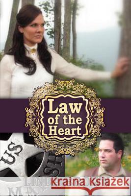 Law of the Heart Linda Brown 9781937129217 Faithful Life Publishers - książka