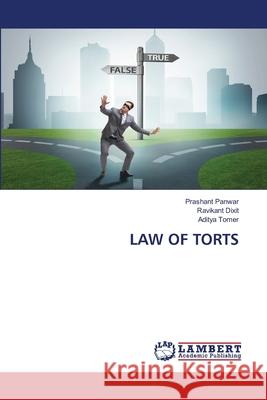 Law of Torts Prashant Panwar Ravikant Dixit Aditya Tomer 9786207808670 LAP Lambert Academic Publishing - książka