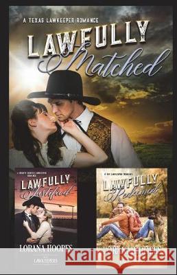 Lawfully Matched, Justified, and Redeemed: Three Lawkeeper book collection Lawkeepers, The 9781717857675 Independently Published - książka