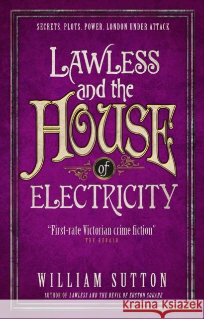 Lawless and the House of Electricity: Lawless 3 William Sutton 9781785650130 Titan Books (UK) - książka