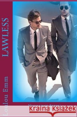 Lawless: Vigilance Series Book 2 Loulou Emm 9781544087825 Createspace Independent Publishing Platform - książka