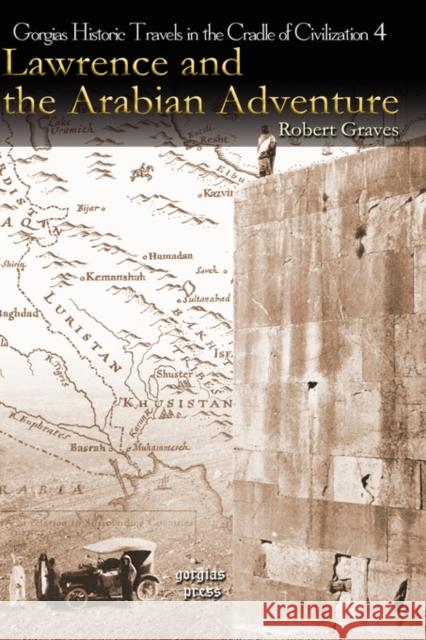 Lawrence and the Arabian Adventure Robert Graves 9781593335625 Gorgias Press - książka