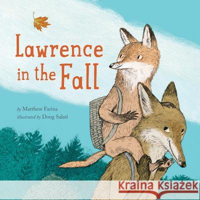 Lawrence in the Fall Matthew Farina Doug Salati 9781484780589 Disney-Hyperion - książka