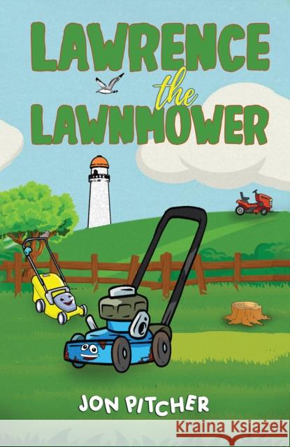 Lawrence the Lawnmower Jon Pitcher 9781035802227 Austin Macauley Publishers - książka