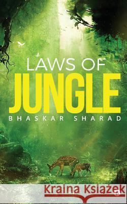 Laws of Jungle Bhaskar Sharad 9781642499421 Notion Press, Inc. - książka
