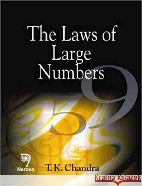 Laws of Large Numbers T.K. Chandra 9788173199226 Narosa Publishing House - książka