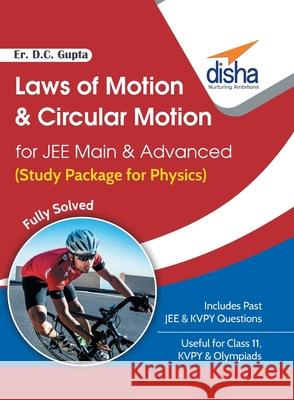 Laws of Motion and Circular Motion for JEE Main & Advanced (Study Package for Physics) D. C. E 9789386320025 Disha Publication - książka