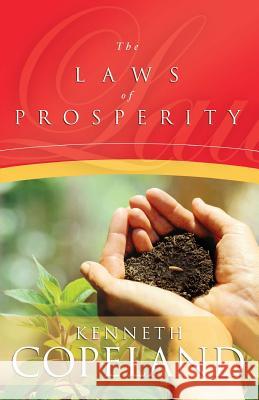 Laws of Prosperity Kenneth Copeland 9780881149524 Kenneth Copeland Publications - książka