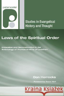 Laws of the Spiritual Order Don Horrocks Trevor A. Hart 9781597527545 Wipf & Stock Publishers - książka