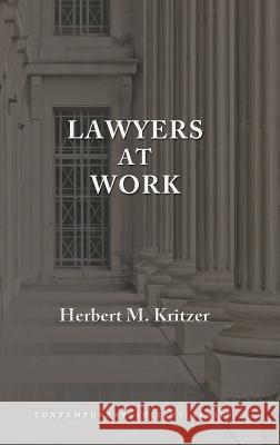 Lawyers at Work Herbert M Kritzer   9781610272896 Quid Pro, LLC - książka