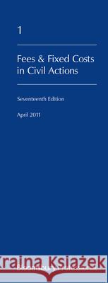 Lawyers Costs and Fees: Fees and Fixed Costs in Civil Actions Keith Biggs 9781847665379 Bloomsbury Publishing PLC - książka