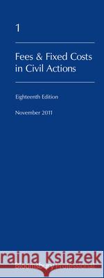 Lawyers Costs and Fees: Fees and Fixed Costs in Civil Actions Keith Biggs 9781847669421 Bloomsbury Publishing PLC - książka