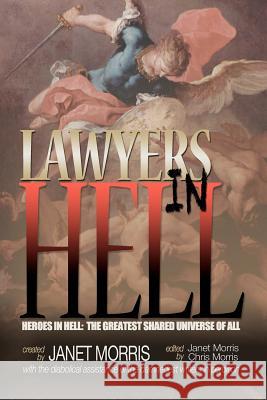 Lawyers in Hell Janet Morris 9780615490199 Perseid Publishing - książka