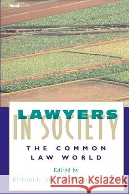 Lawyers in Society: The Common Law World Abel, Richard L. 9781587982644 Beard Books - książka