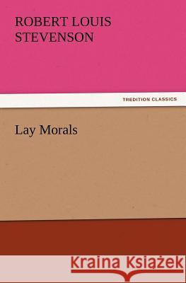 Lay Morals  9783842437395 tredition GmbH - książka