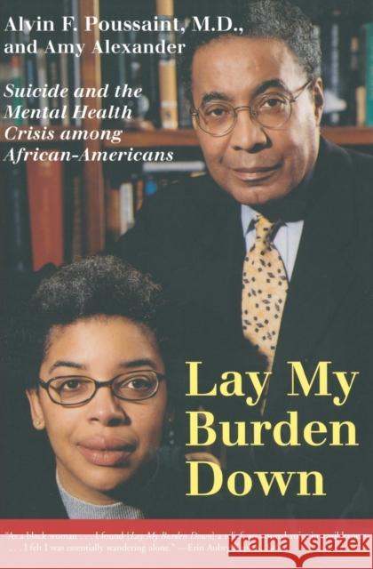 Lay My Burden Down Poussaint, Alvin F. 9780807009598 Beacon Press - książka