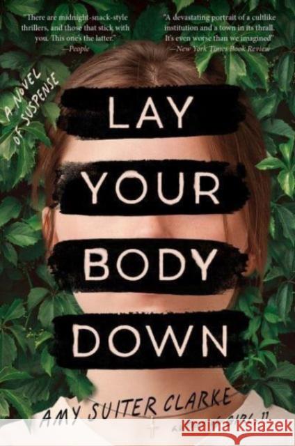 Lay Your Body Down: A Novel of Suspense Amy Suiter Clarke 9780063329447 HarperCollins Publishers Inc - książka