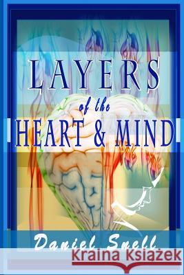 Layers of the Heart and Mind: An In-depth Collection of Heartfelt Poems Williams, Iris M. 9781942022848 Butterfly Typeface - książka