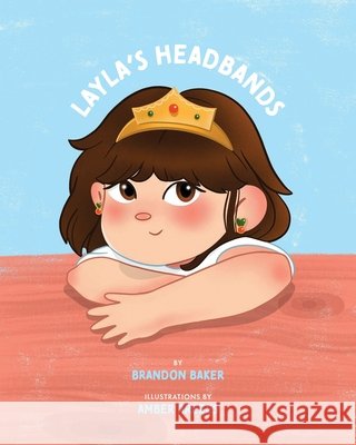 Layla's Headbands Brandon Baker Amber Arezes 9781038341600 FriesenPress - książka