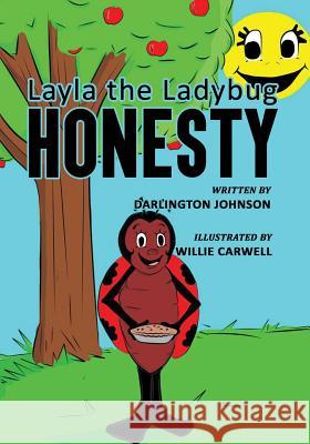 Layla the Ladybug Honesty Darlington Johnson 9780998869391 Stephanie Simpson - książka