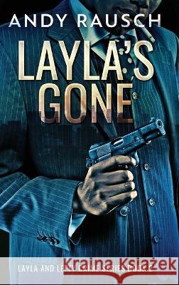 Layla's Gone Andy Rausch   9784824180674 Next Chapter - książka