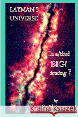 Layman's Universe MR Kenneth Smith 9781503265929 Createspace - książka