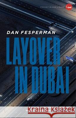 Layover in Dubai Dan Fesperman 9780307388735  - książka
